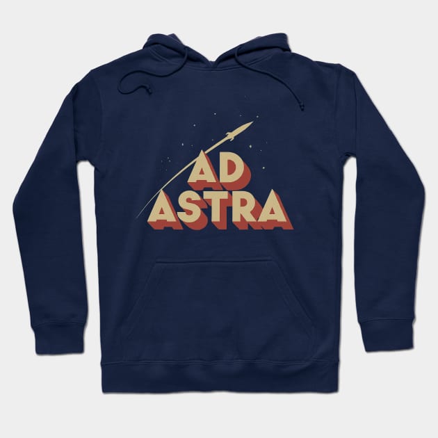 Ad Astra - Vintage Space Exploration Hoodie by Retro Travel Design